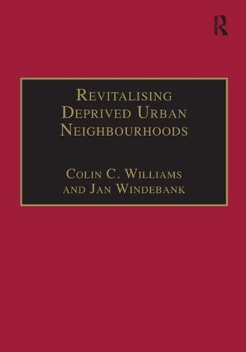 Бумажная книга «Revitalising Deprived Urban Neighbourhoods: An Assisted Self-Help Approach», авторов Колин К. Уильямс, Ян Виндебанк - фото №1