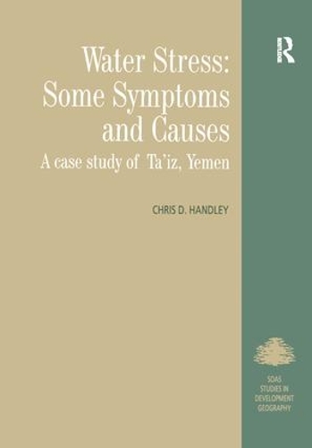Паперова книга «Water Stress: Some Symptoms and Causes: A Case Study of Ta'iz, Yemen», автор Кріс Д. Гендлі - фото №1