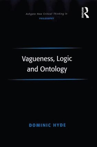 Бумажная книга «Vagueness, Logic and Ontology», автор Доминик Хайд - фото №1