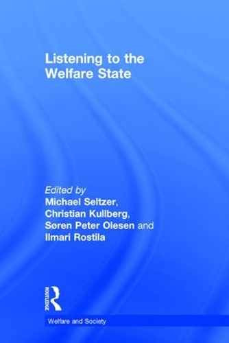 [object Object] «Listening to the Welfare State», авторів Крістіан Куллберг, Ільмарі Ростіла, Майкл Зельцер - фото №1