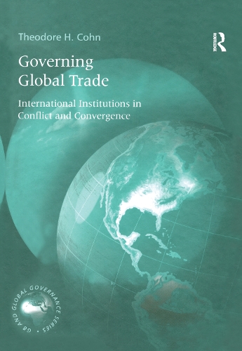 Бумажная книга «Governing Global Trade: International Institutions in Conflict and Convergence», автор Теодор Х. Кон - фото №1