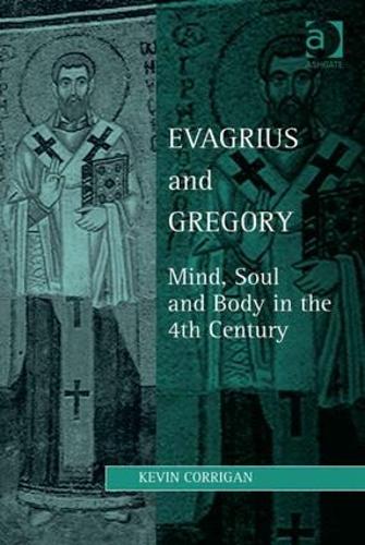 Паперова книга «Evagrius and Gregory: Mind, Soul and Body in the 4th Century», автор Кевін Корріган - фото №1