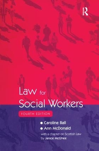 Паперова книга «Law for Social Workers», авторів Енн Макдональд, Кароліна Болл - фото №1
