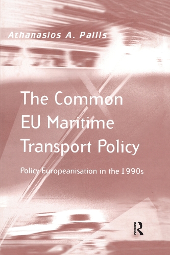 Бумажная книга «The Common EU Maritime Transport Policy: Policy Europeanisation in the 1990s», автор Афанасий А. Паллис - фото №1