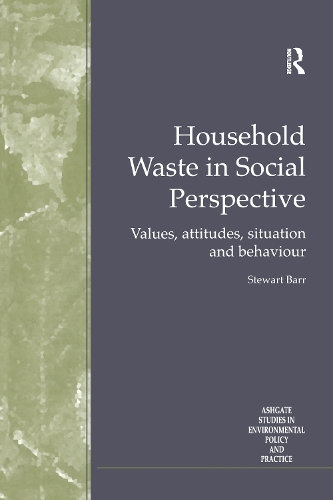 Паперова книга «Household Waste in Social Perspective: Values, Attitudes, Situation and Behaviour», автор Стюарт Барр - фото №1
