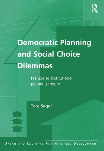 Паперова книга «Democratic Planning and Social Choice Dilemmas: Prelude to Institutional Planning Theory», автор Торе Сагер - фото №1