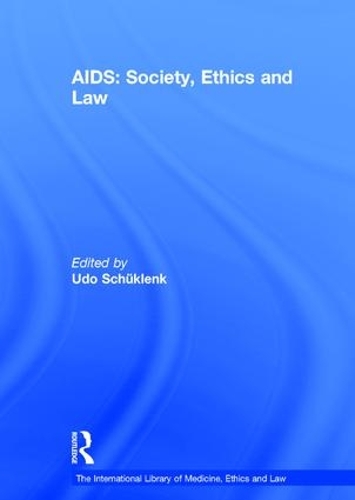Бумажная книга «AIDS: Society, Ethics and Law», автор Удо Шюкленк - фото №1
