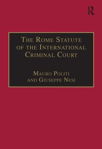 Бумажная книга «The Rome Statute of the International Criminal Court: A Challenge to Impunity», авторов Джузеппе Нези, Мауро Полити - фото №1