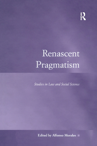 Паперова книга «Renascent Pragmatism: Studies in Law and Social Science» - фото №1