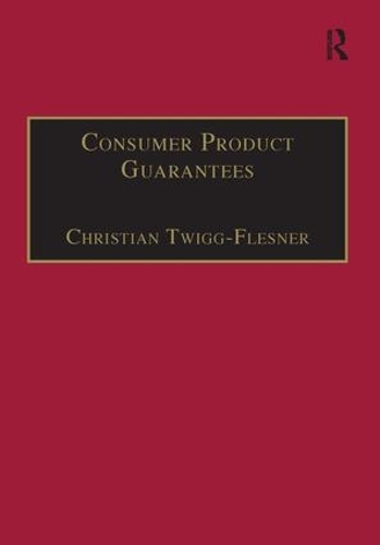 Паперова книга «Consumer Product Guarantees», автор Крістіан Твіґґ-Флеснер - фото №1
