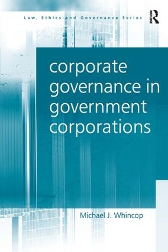 Бумажная книга «Corporate Governance in Government Corporations», автор Майкл Дж. Уинкоп - фото №1