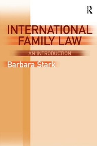 Бумажная книга «International Family Law: An Introduction», автор Барбара Старк - фото №1