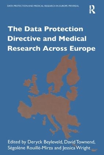Бумажная книга «The Data Protection Directive and Medical Research Across Europe», авторов Д. Тауненд, Дж. Райт - фото №1