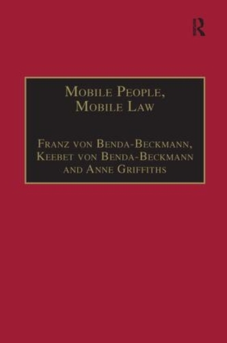 Бумажная книга «Mobile People, Mobile Law: Expanding Legal Relations in a Contracting World», авторов Франц фон Бенда-Бекман, Кибет фон Бенда-Бекманн - фото №1