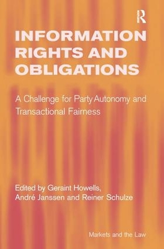 Паперова книга «Information Rights and Obligations: A Challenge for Party Autonomy and Transactional Fairness», автор Андре Янссен - фото №1