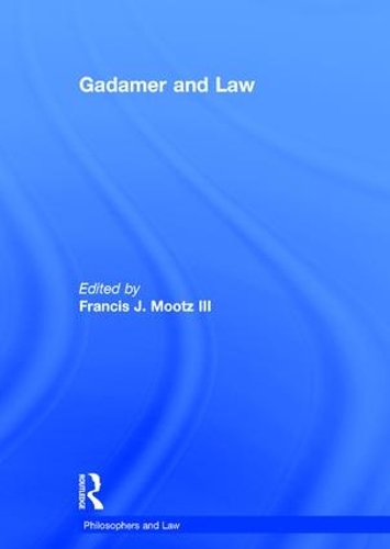 Бумажная книга «Gadamer and Law», автор Фрэнсис Дж. Моутц III - фото №1