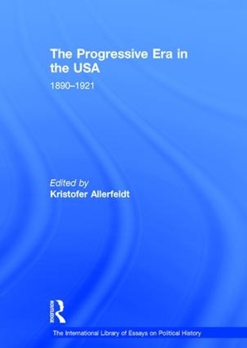 Бумажная книга «The Progressive Era in the USA: 1890–1921» - фото №1
