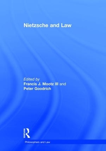 Бумажная книга «Nietzsche and Law», авторов Фрэнсис Дж. Моутц III, Питер Гудрич - фото №1