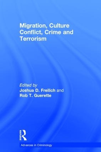 Бумажная книга «Migration, Culture Conflict, Crime and Terrorism», автор Роб Т. Герет - фото №1