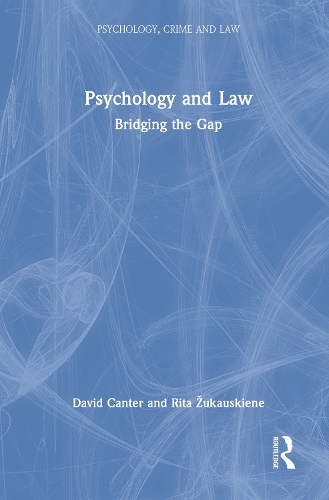 Бумажная книга «Psychology and Law: Bridging the Gap», авторов Дэвид Кантер, Рита Жукаускене - фото №1