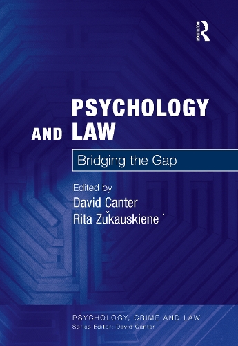 Бумажная книга «Psychology and Law: Bridging the Gap», авторов Дэвид Кантер, Рита Жукаускене - фото №1