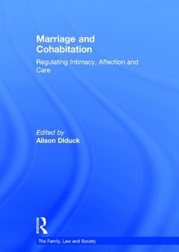 Бумажная книга «Marriage and Cohabitation: Regulating Intimacy, Affection and Care» - фото №1
