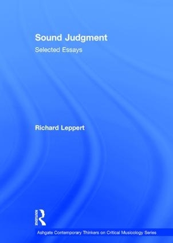 Бумажная книга «Sound Judgment: Selected Essays», автор Ричард Лепперт - фото №1