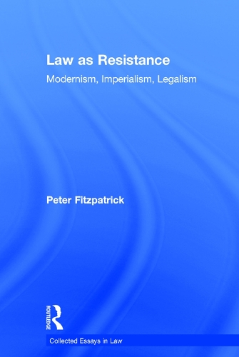 Бумажная книга «Law as Resistance: Modernism, Imperialism, Legalism», автор Питер Фицпатрик - фото №1