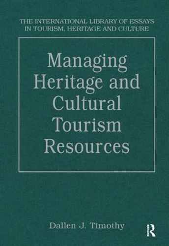 Паперова книга «Managing Heritage and Cultural Tourism Resources: Critical Essays, Volume One» - фото №1