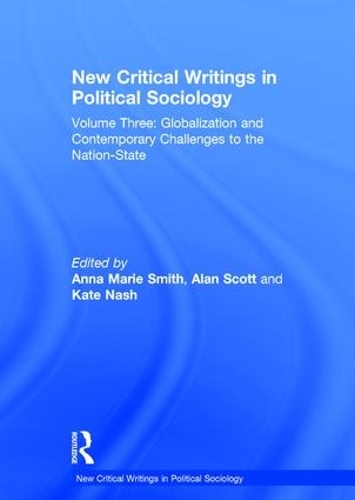 Паперова книга «New Critical Writings in Political Sociology: Volume Three: Globalization and Contemporary Challenges to the Nation-State» - фото №1