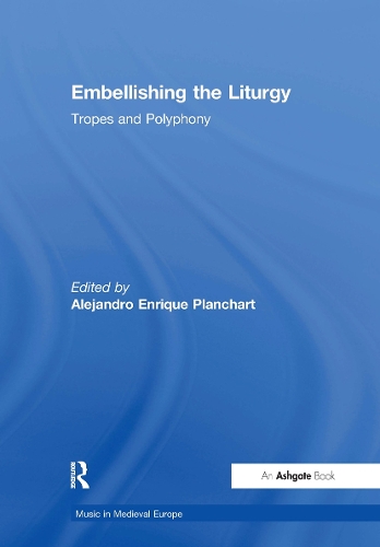 Паперова книга «Embellishing the Liturgy: Tropes and Polyphony» - фото №1