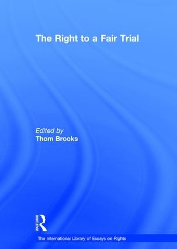 Паперова книга «The Right to a Fair Trial» - фото №1