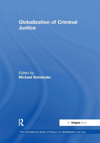 Бумажная книга «Globalization of Criminal Justice» - фото №1
