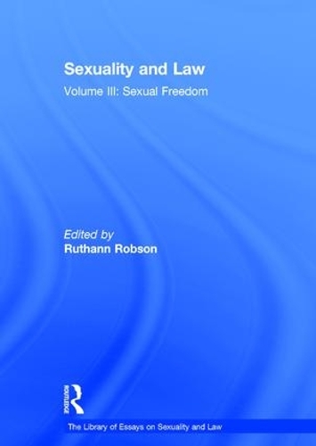 Бумажная книга «Sexuality and Law: Volume III: Sexual Freedom» - фото №1