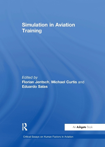 Паперова книга «Simulation in Aviation Training», авторів Флоріан Єнч, Майкл Кертіс - фото №1
