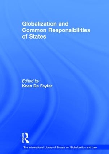 Бумажная книга «Globalization and Common Responsibilities of States», автор Коен де Фейтер - фото №1