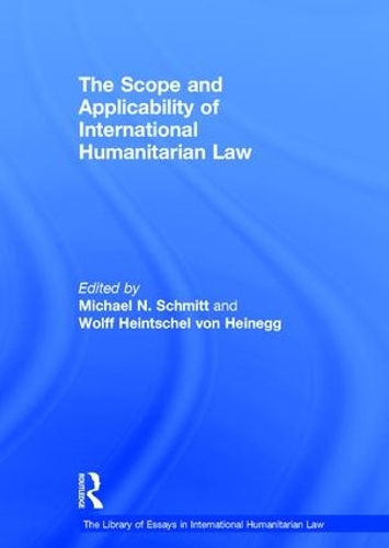Паперова книга «The Scope and Applicability of International Humanitarian Law», автор Вольф Гайншель фон Гайнеґґ - фото №1