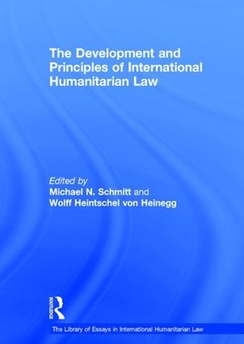Паперова книга «The Development and Principles of International Humanitarian Law», автор Вольф Гайншель фон Гайнеґґ - фото №1
