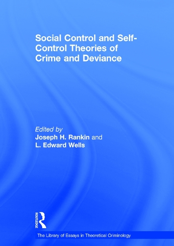 Бумажная книга «Social Control and Self-Control Theories of Crime and Deviance», автор Л. Эдвард Уэллс - фото №1