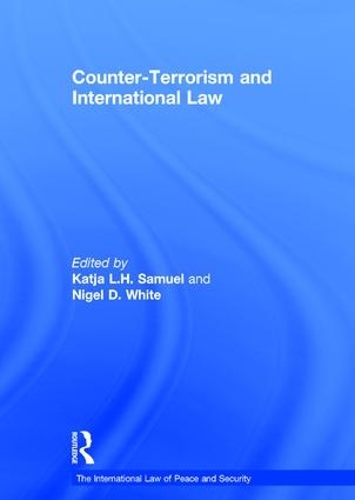 Паперова книга «Counter-Terrorism and International Law», автор Катя Л.Х. Семюел - фото №1