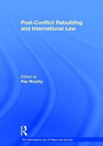 Бумажная книга «Post-Conflict Rebuilding and International Law» - фото №1
