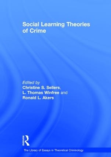 Паперова книга «Social Learning Theories of Crime», авторів Л. Томас Вінфрі, Рональд Л. Ейкерс - фото №1