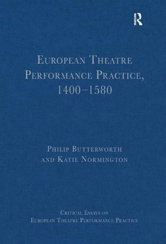 Паперова книга «European Theatre Performance Practice, 1400-1580», автор Філіп Баттерворт - фото №1
