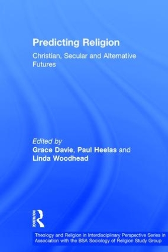Бумажная книга «Predicting Religion: Christian, Secular and Alternative Futures» - фото №1