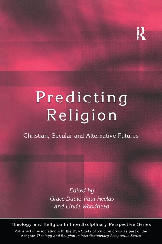 Бумажная книга «Predicting Religion: Christian, Secular and Alternative Futures» - фото №1