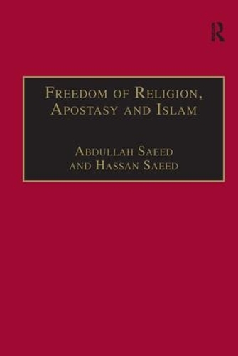 Бумажная книга «Freedom of Religion, Apostasy and Islam», автор Абдулла Саид - фото №1