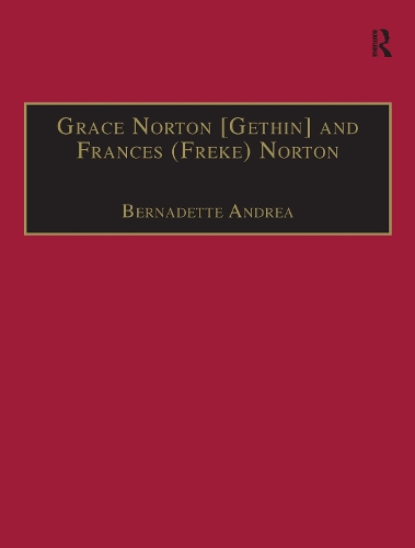 Бумажная книга «Grace Norton [Gethin] and Frances (Freke) Norton: Printed Writings 1641–1700: Series II, Part Two, Volume 9», автор Бернадетт Андреа - фото №1