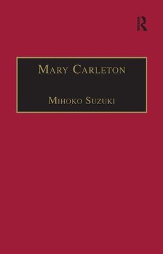 Бумажная книга «Mary Carleton: Printed Writings 1641–1700: Series II, Part Three, Volume 6», автор Михоко Судзуки - фото №1