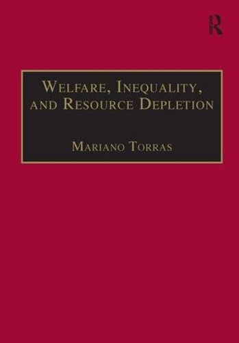 Бумажная книга «Welfare, Inequality, and Resource Depletion: A Reassessment of Brazilian Economic Growth», автор Мариано Торрас - фото №1