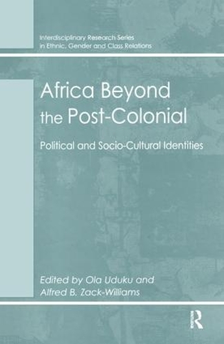 Паперова книга «Africa Beyond the Post-Colonial: Political and Socio-Cultural Identities», автор Альфред Б. Зак-Вільямс - фото №1